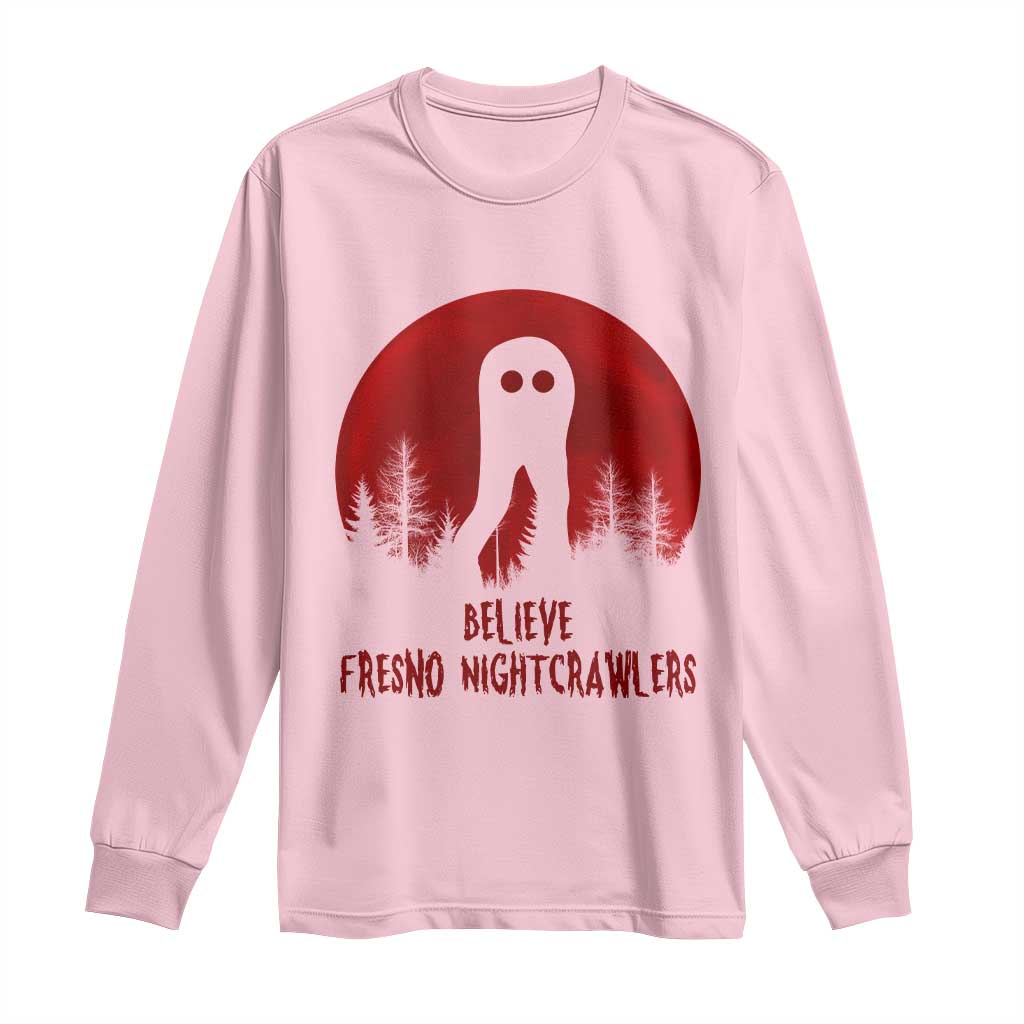 Believe In Fresno Nightcrawlers Long Sleeve Shirt California Cryptid Hunter Gift TS12 Light Pink Print Your Wear