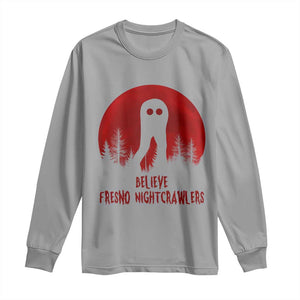 Believe In Fresno Nightcrawlers Long Sleeve Shirt California Cryptid Hunter Gift TS12 Sport Gray Print Your Wear