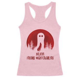 Believe In Fresno Nightcrawlers Racerback Tank Top California Cryptid Hunter Gift TS12 Light Pink Print Your Wear