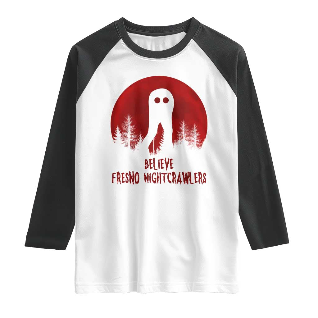 Believe In Fresno Nightcrawlers Raglan Shirt California Cryptid Hunter Gift TS12 White Black Print Your Wear