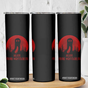 Believe In Fresno Nightcrawlers Skinny Tumbler California Cryptid Hunter Gift TS12 Print Your Wear
