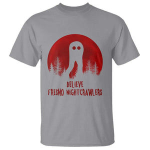 Believe In Fresno Nightcrawlers T Shirt California Cryptid Hunter Gift TS12 Sport Gray Print Your Wear