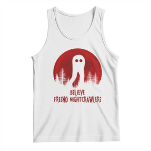 Believe In Fresno Nightcrawlers Tank Top California Cryptid Hunter Gift TS12 White Print Your Wear