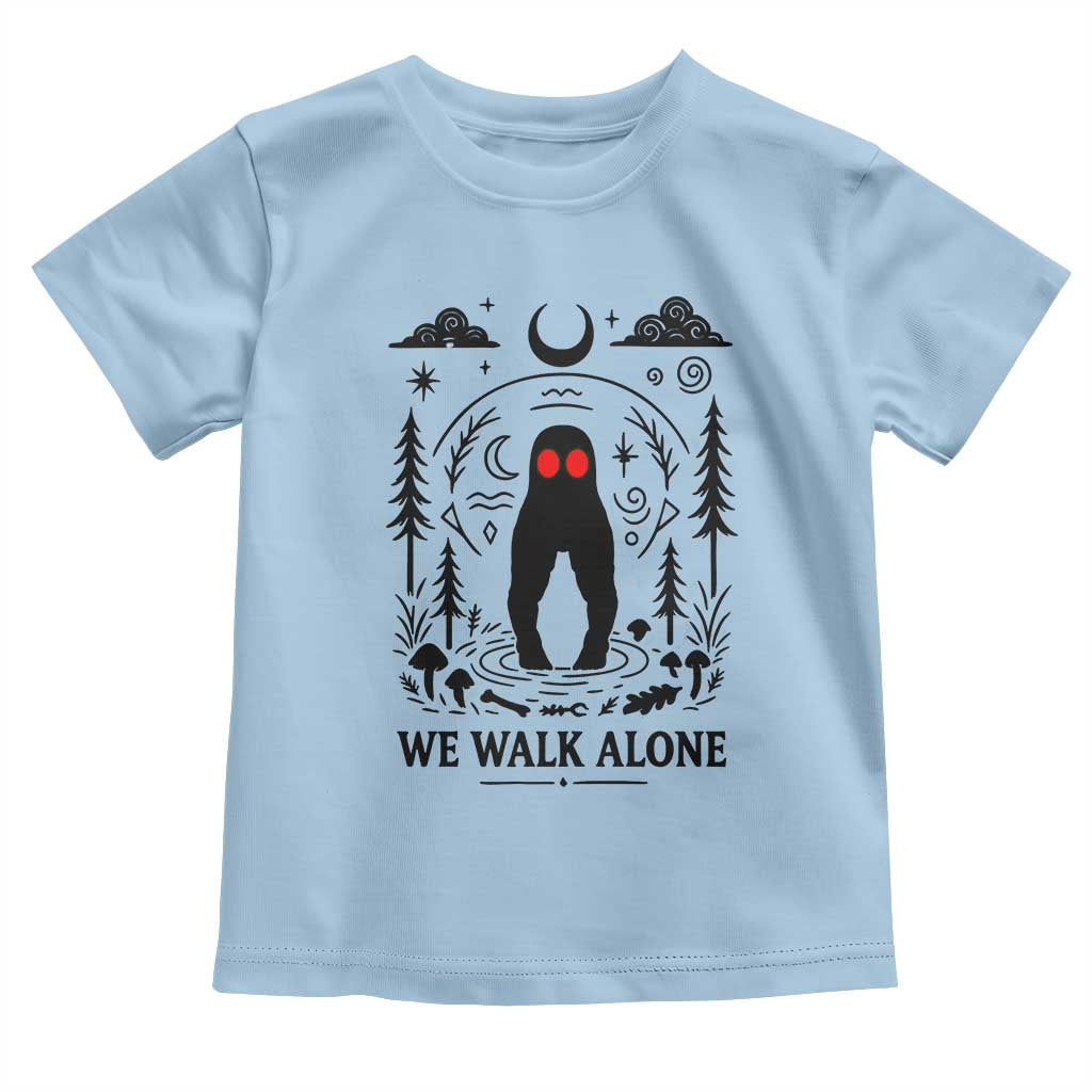 We Walk Alone Fresno Nightcrawler Toddler T Shirt California Cryptid Hunter TS12 Light Blue Print Your Wear