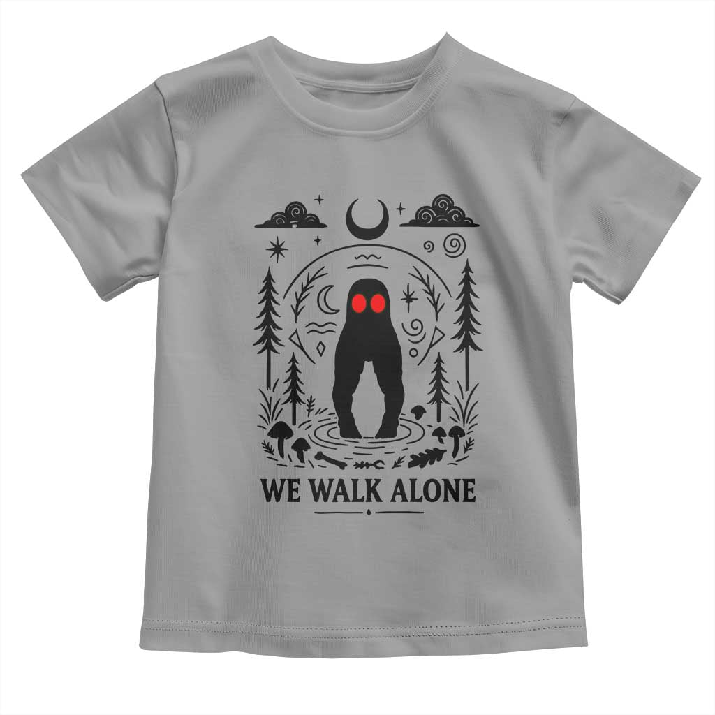 We Walk Alone Fresno Nightcrawler Toddler T Shirt California Cryptid Hunter TS12 Sport Gray Print Your Wear