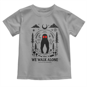 We Walk Alone Fresno Nightcrawler Toddler T Shirt California Cryptid Hunter TS12 Sport Gray Print Your Wear