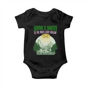 Fresno Nightcrawler Baby Onesie Everyone Is Gangster Til The Pants Start Walkin TS12 Black Print Your Wear