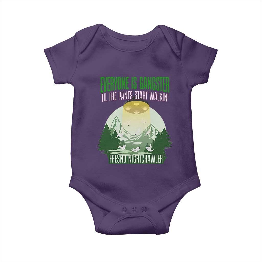 Fresno Nightcrawler Baby Onesie Everyone Is Gangster Til The Pants Start Walkin TS12 Purple Print Your Wear