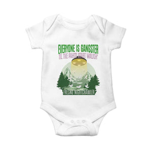 Fresno Nightcrawler Baby Onesie Everyone Is Gangster Til The Pants Start Walkin TS12 White Print Your Wear