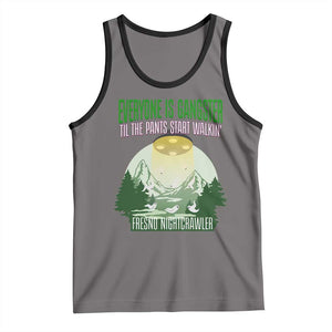 Fresno Nightcrawler Tank Top Everyone Is Gangster Til The Pants Start Walkin TS12 Deep Heather Black Print Your Wear