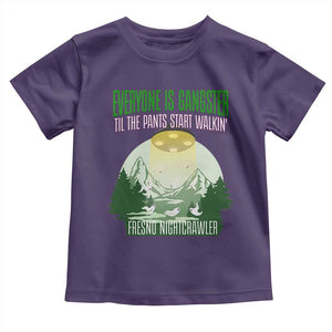 Fresno Nightcrawler Toddler T Shirt Everyone Is Gangster Til The Pants Start Walkin TS12 Purple Print Your Wear