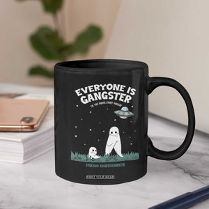 Gangster Til The Pants Start Walkin Nightcrawler Coffee Mug Funny Cryptid Hunter TS12 Print Your Wear