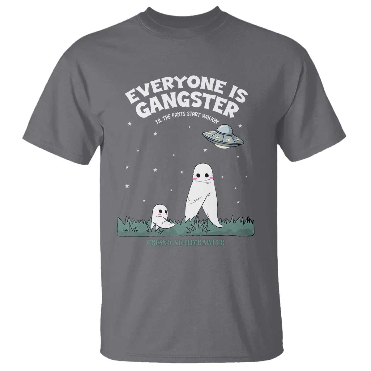 Gangster Til The Pants Start Walkin Nightcrawler T Shirt Funny Cryptid Hunter TS12 Charcoal Print Your Wear