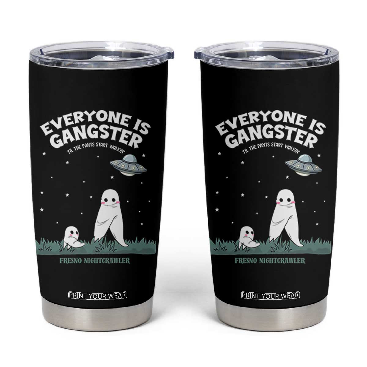 Gangster Til The Pants Start Walkin Nightcrawler Tumbler Cup Funny Cryptid Hunter TS12 Black Print Your Wear