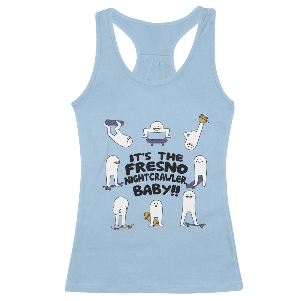 Its The Fresno Nightcrawler Baby Racerback Tank Top Funny Cryptid Skate Style Gift TS12 Light Blue Print Your Wear