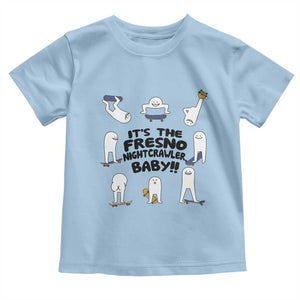 Its The Fresno Nightcrawler Baby Toddler T Shirt Funny Cryptid Skate Style Gift TS12 Light Blue Print Your Wear