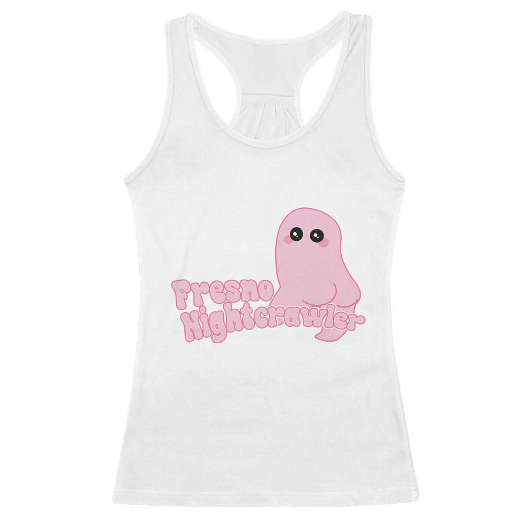Pink Fresno Nightcrawler Racerback Tank Top Cryptidcore Aesthetic Gift For Girl TS12 White Print Your Wear