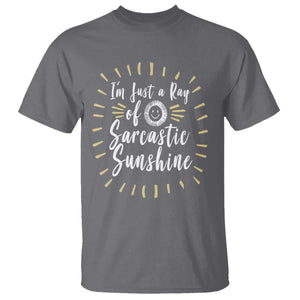 Im Just A Ray Of Sarcastic Sunshine T Shirt Funny Attitude Gift TS12 Charcoal Print Your Wear