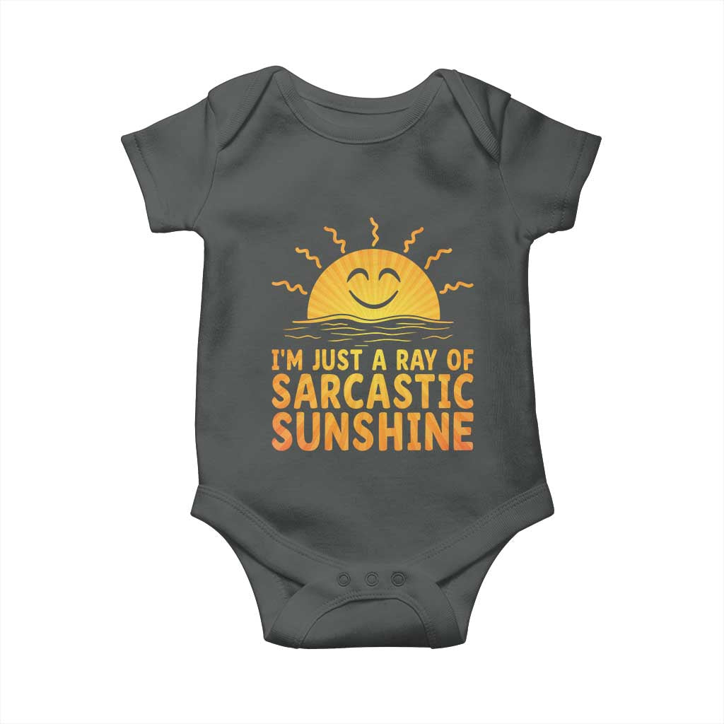 Funny Im Just A Ray Of Sarcastic Sunshine Baby Onesie No Filter Attitude Gift TS12 Dark Heather Print Your Wear