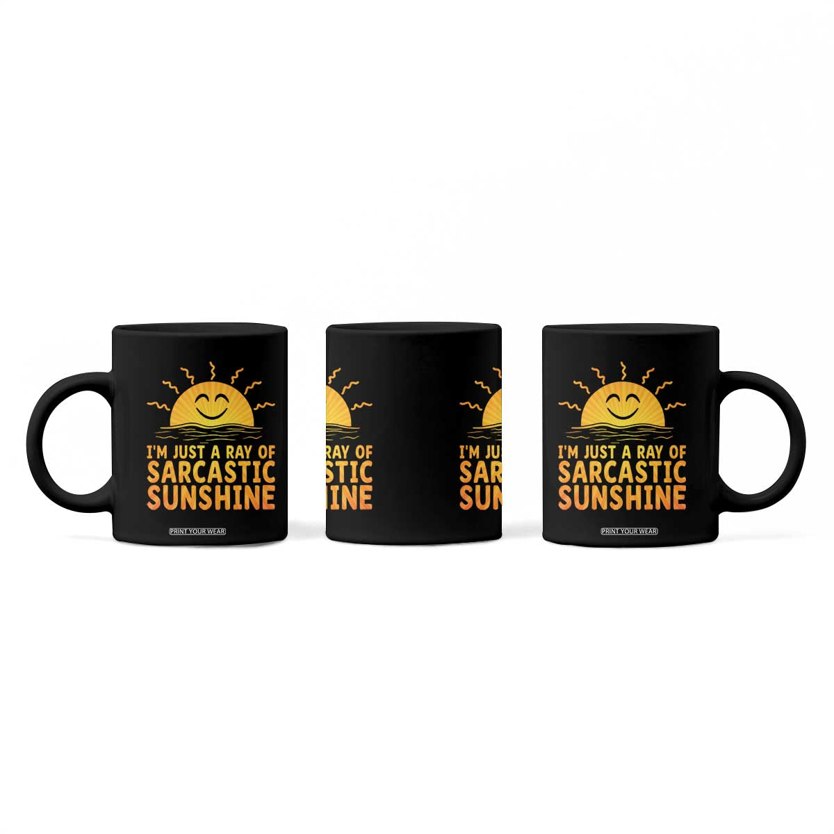 Funny Im Just A Ray Of Sarcastic Sunshine Coffee Mug No Filter Attitude Gift TS12 Print Your Wear