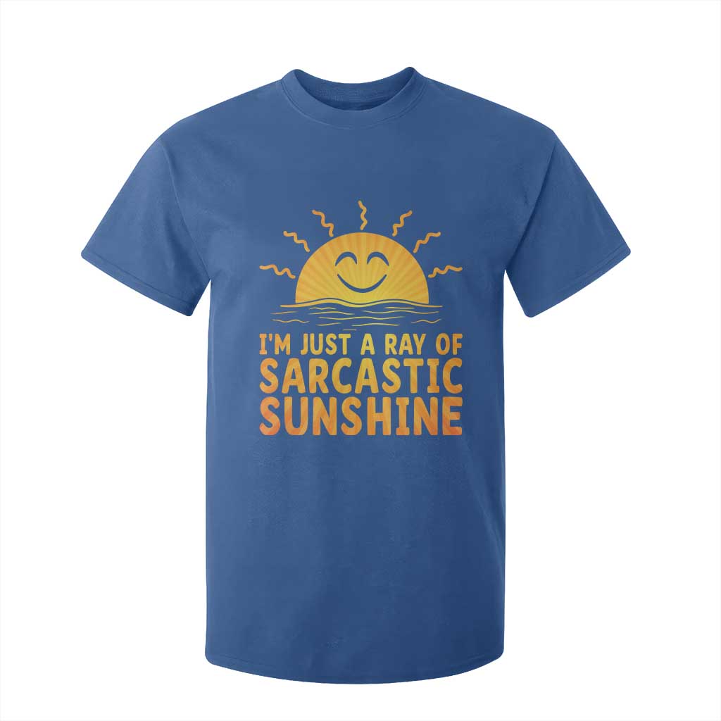 Funny Im Just A Ray Of Sarcastic Sunshine T Shirt For Kid No Filter Attitude Gift TS12 Royal Blue Print Your Wear