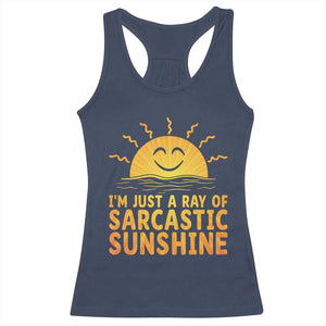 Funny Im Just A Ray Of Sarcastic Sunshine Racerback Tank Top No Filter Attitude Gift TS12 Navy Print Your Wear