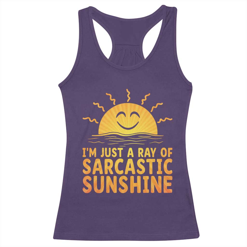 Funny Im Just A Ray Of Sarcastic Sunshine Racerback Tank Top No Filter Attitude Gift TS12 Purple Print Your Wear