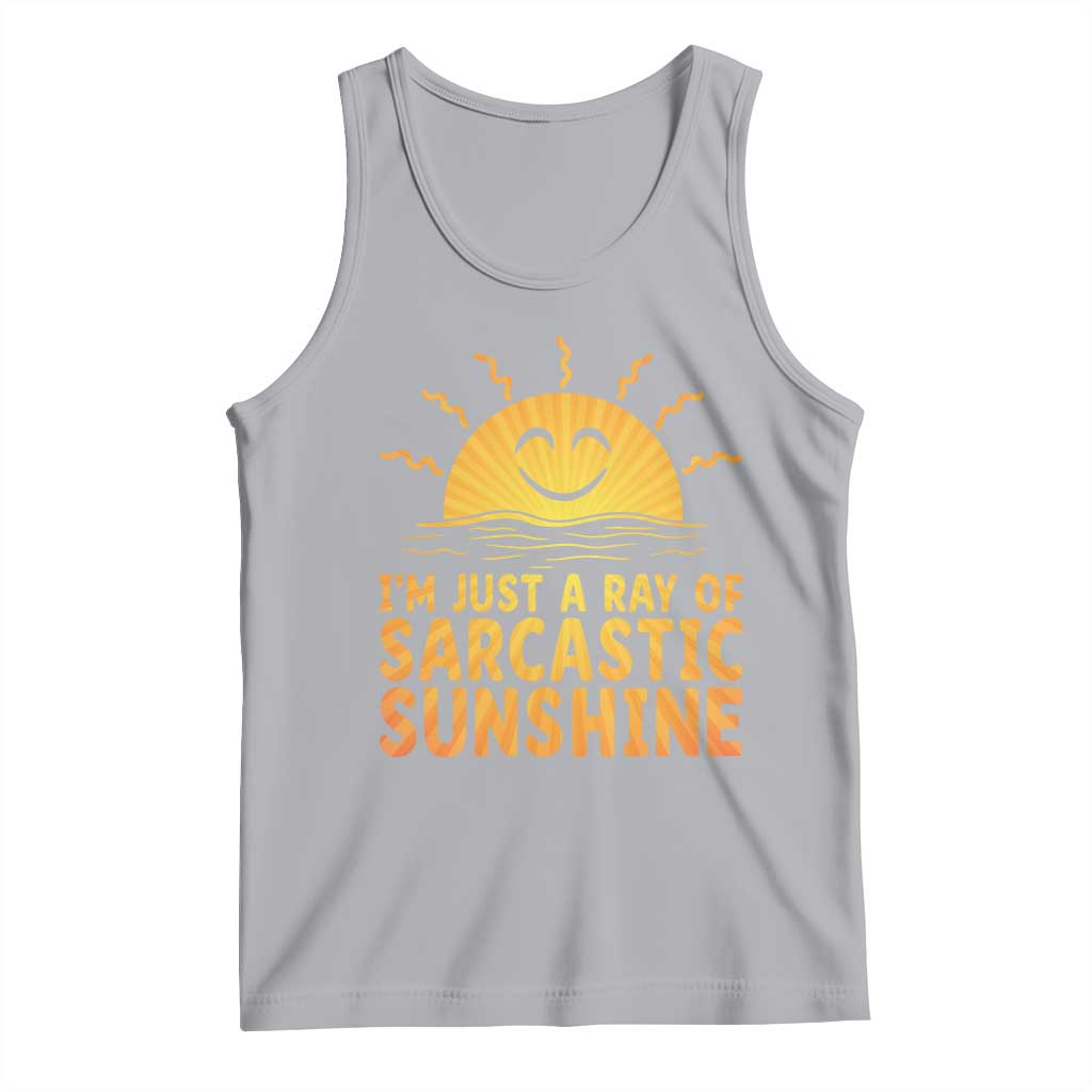 Funny Im Just A Ray Of Sarcastic Sunshine Tank Top No Filter Attitude Gift TS12 Athletic Heather Print Your Wear