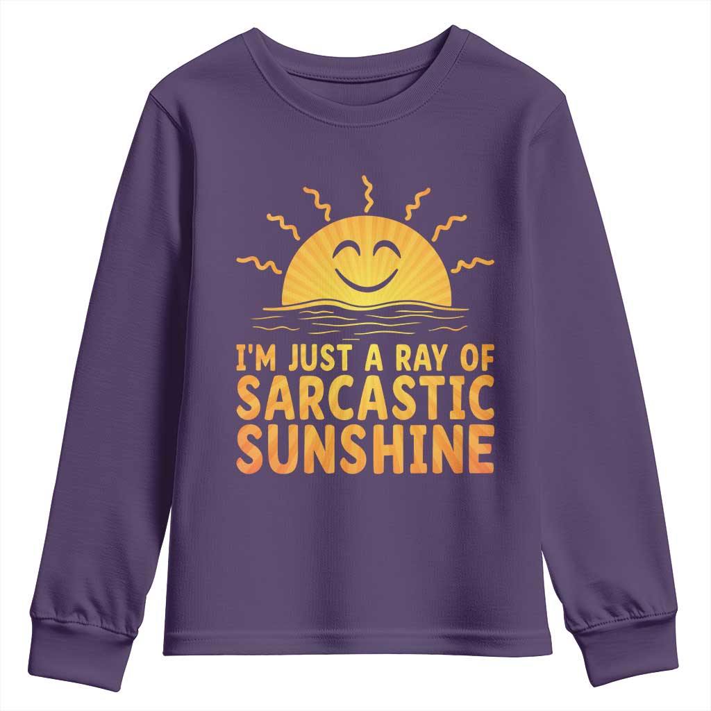 Funny Im Just A Ray Of Sarcastic Sunshine Youth Sweatshirt No Filter Attitude Gift TS12 Purple Print Your Wear