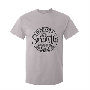 Funny Im Just A Ray Of Sarcastic Sunshine T Shirt For Kid Witty Sarcasm Lover TS12 Ice Gray Print Your Wear