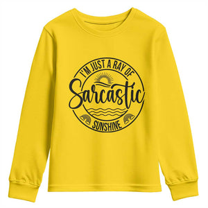Funny Im Just A Ray Of Sarcastic Sunshine Youth Sweatshirt Witty Sarcasm Lover TS12 Daisy Print Your Wear