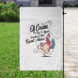 Of Course I Talk To Myself I Need Expert Advice Garden Flag Funny Sarcastic Quote TS12 Print Your Wear
