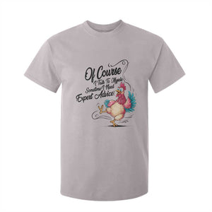 Of Course I Talk To Myself I Need Expert Advice T Shirt For Kid Funny Sarcastic Quote TS12 Ice Gray Print Your Wear