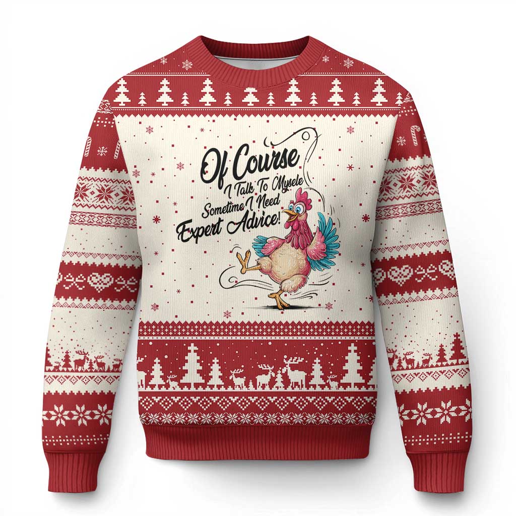 Of Course I Talk To Myself I Need Expert Advice Ugly Christmas Sweater Funny Sarcastic Quote TS12 Beige Red Print Your Wear