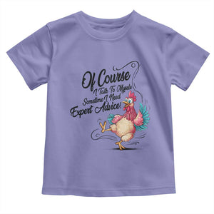 Of Course I Talk To Myself I Need Expert Advice Toddler T Shirt Funny Sarcastic Quote TS12 Violet Print Your Wear