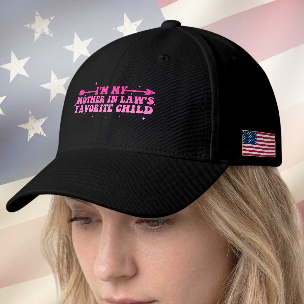 Funny In Law Gift Baseball Cap I Am My Mother In Laws Favorite Child TS12 Print Your Wear
