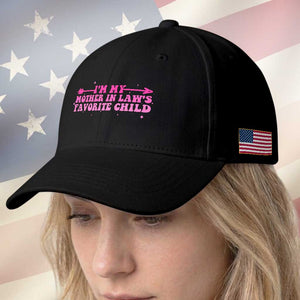 Funny In Law Gift Baseball Cap I Am My Mother In Laws Favorite Child TS12 Print Your Wear