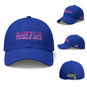 Funny In Law Gift Baseball Cap I Am My Mother In Laws Favorite Child TS12 Baseball Cap Universal Fit Royal Blue Print Your Wear