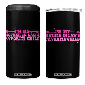 Funny In Law Gift 4 in 1 Can Cooler Tumbler I Am My Mother In Laws Favorite Child TS12 One Size: 16 oz Black Print Your Wear