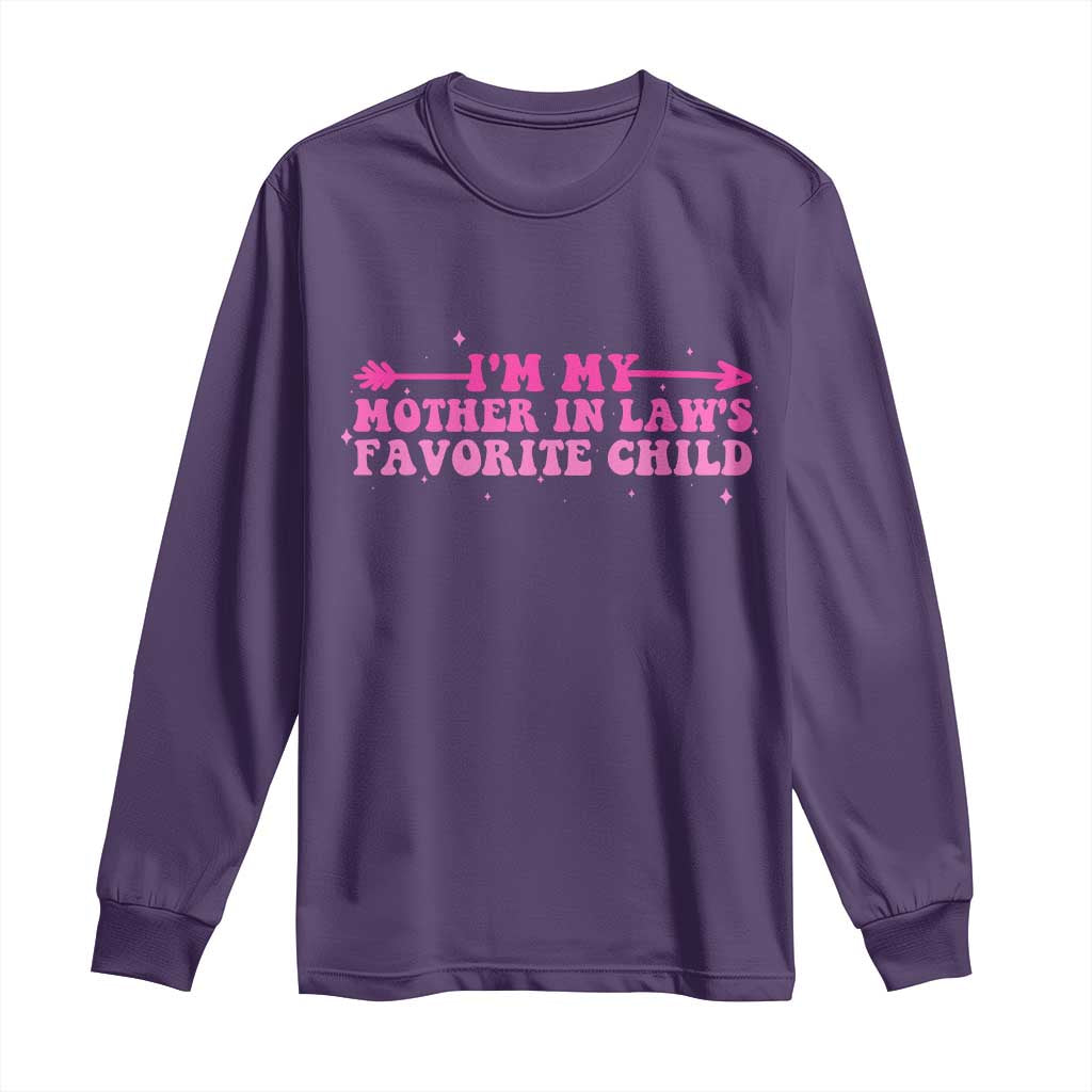 Funny In Law Gift Long Sleeve Shirt I Am My Mother In Laws Favorite Child TS12 Purple Print Your Wear