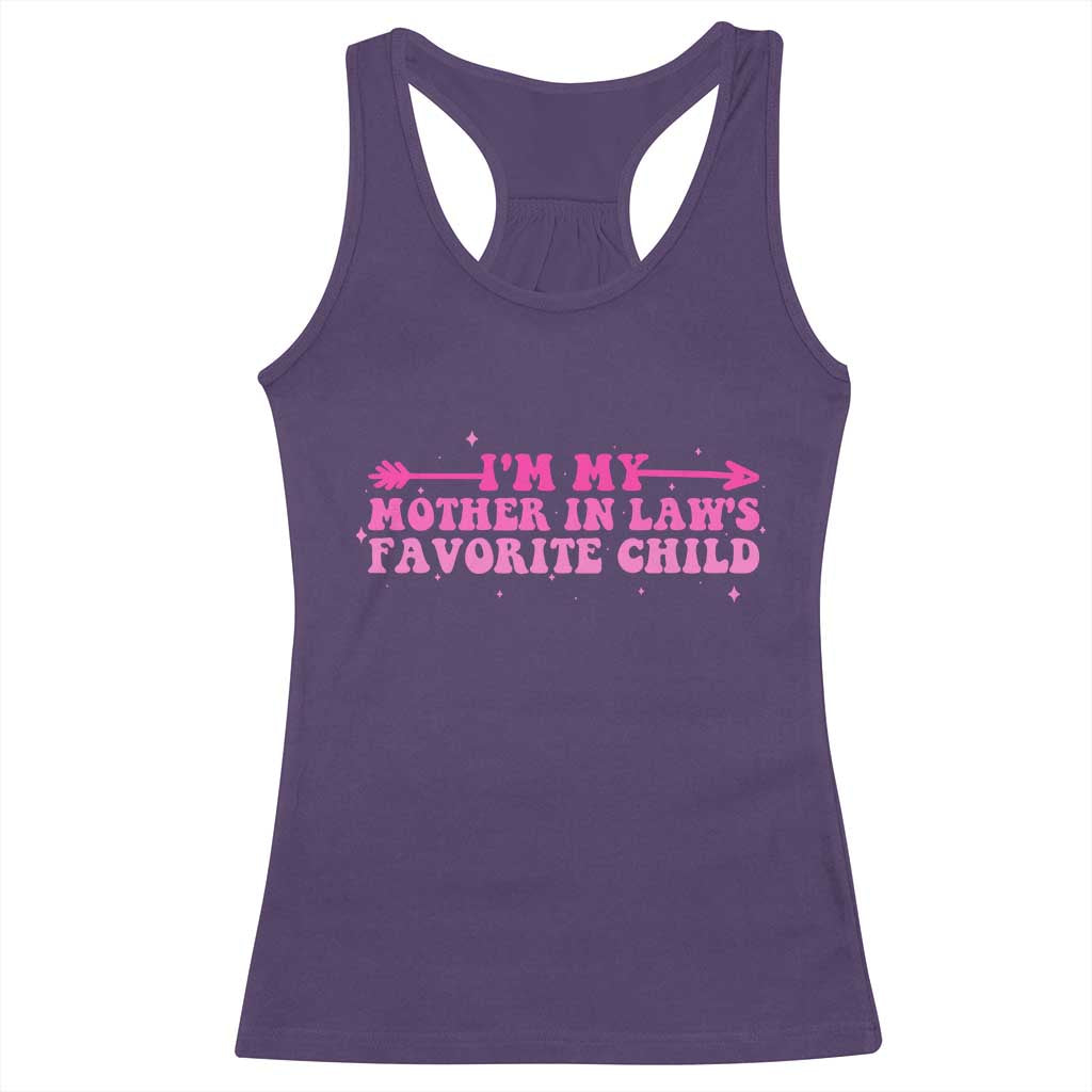 Funny In Law Gift Racerback Tank Top I Am My Mother In Laws Favorite Child TS12 Purple Print Your Wear