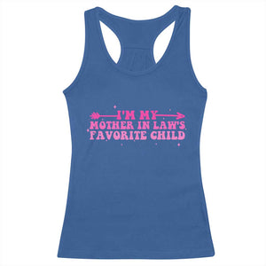 Funny In Law Gift Racerback Tank Top I Am My Mother In Laws Favorite Child TS12 Royal Blue Print Your Wear