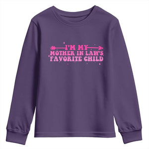 Funny In Law Gift Youth Sweatshirt I Am My Mother In Laws Favorite Child TS12 Purple Print Your Wear