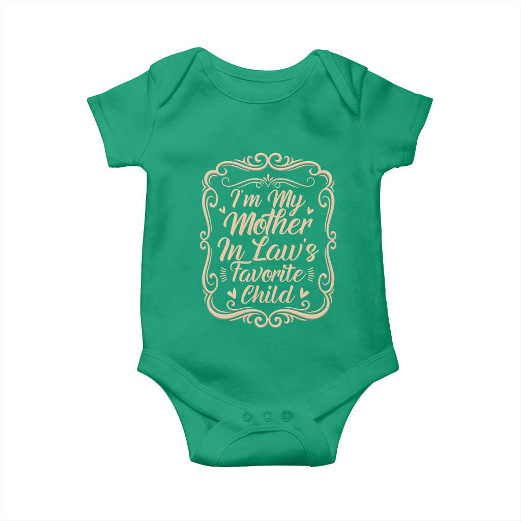 I Am My Mother In Laws Favorite Child Baby Onesie Funny Family Joke Gift TS12 Irish Green Print Your Wear