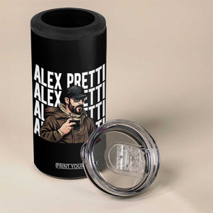 Alex Pretti 4 in 1 Can Cooler Tumbler Minneapolis Hero Nurse Community Support Gift TS12 Print Your Wear