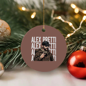 Alex Pretti Ceramic Ornament Minneapolis Hero Nurse Community Support Gift TS12 1pc Mocha Print Your Wear