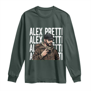 Alex Pretti Long Sleeve Shirt Minneapolis Hero Nurse Community Support Gift TS12 Dark Forest Green Print Your Wear