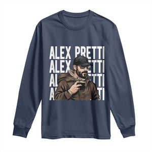 Alex Pretti Long Sleeve Shirt Minneapolis Hero Nurse Community Support Gift TS12 Navy Print Your Wear