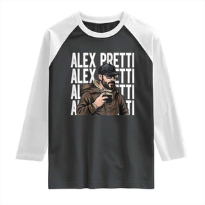 Alex Pretti Raglan Shirt Minneapolis Hero Nurse Community Support Gift TS12 Black White Print Your Wear