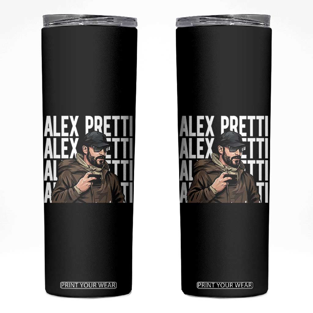Alex Pretti Skinny Tumbler Minneapolis Hero Nurse Community Support Gift TS12 Black Print Your Wear